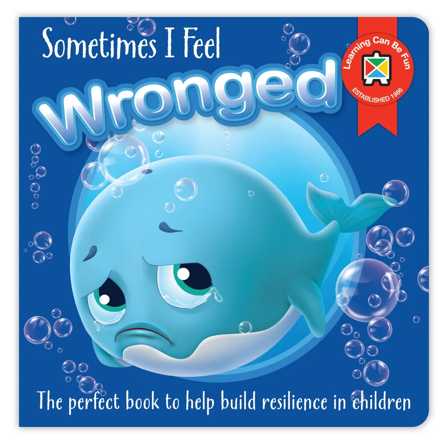 Sometimes I Feel Wronged - Children's Emotions Book